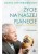 Życie na naszej planecie. Moja historia, wasza przyszłość