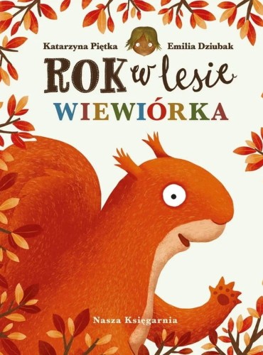Rok w lesie. Wiewiórka