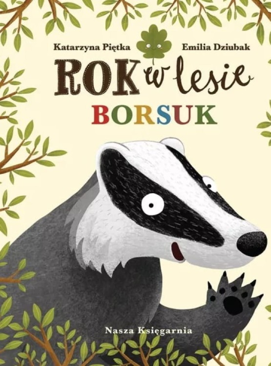 Rok w lesie. Borsuk