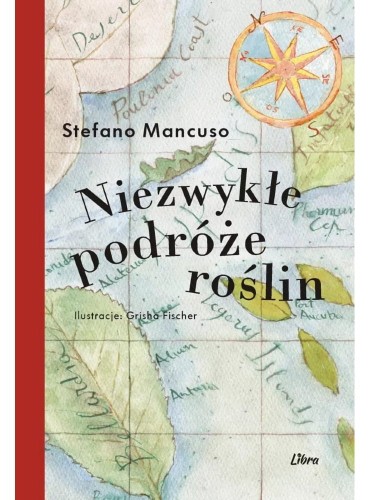 Niezwykłe podróże roślin