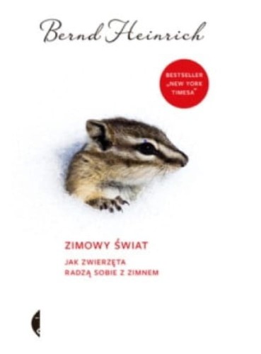 Zimowy świat. Jak zwierzęta radzą sobie z zimnem