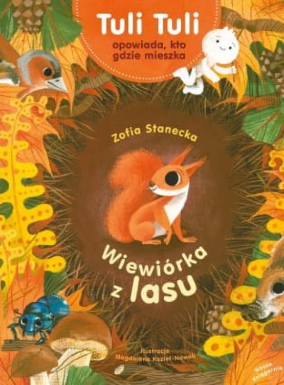 Wiewiórka z lasu. Tuli Tuli opowiada, kto gdzie mieszka
